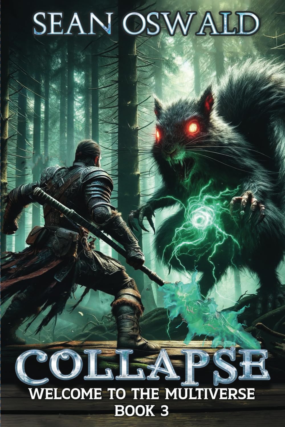 Collapse: A Litrpg Apocalypse (Welcome to the Multiverse) by Sean Oswald ,
