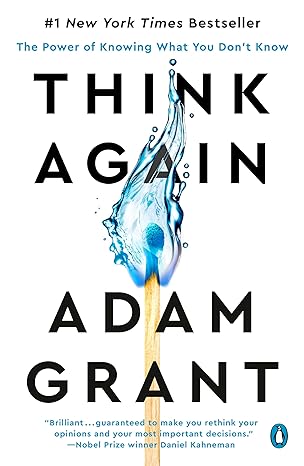 Think Again
by Adam Grant 