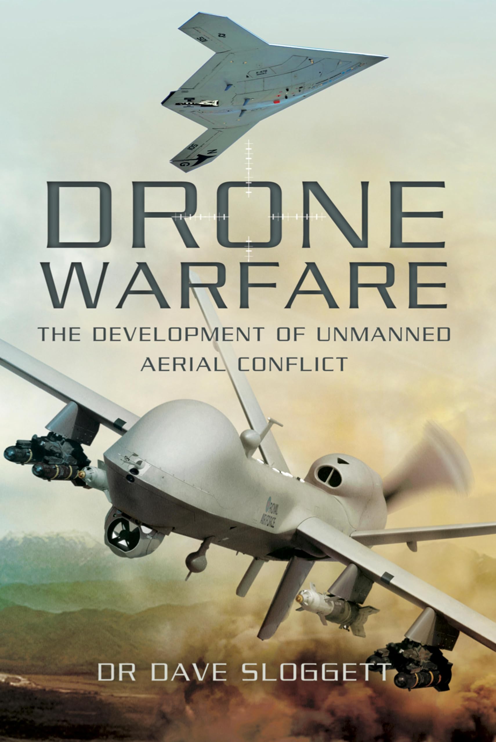 Drone Warfare
by Dave Sloggett