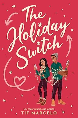 The Holiday Switch
by Tif Marcelo