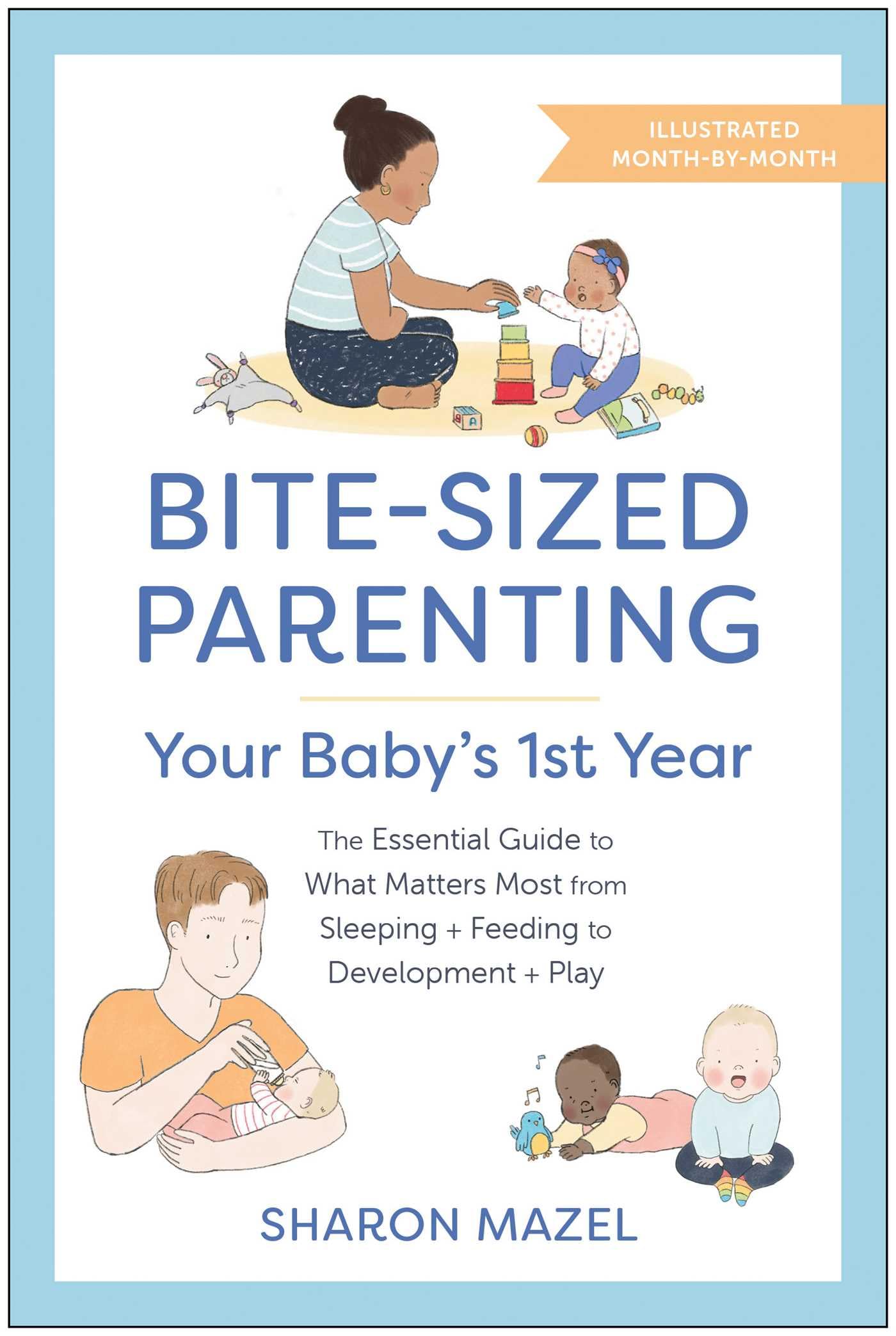 Bite-Sized Parenting
by Sharon Mazel 