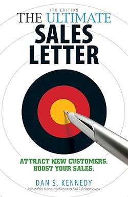 The Ultimate Sales Letter
by Dan S Kennedy