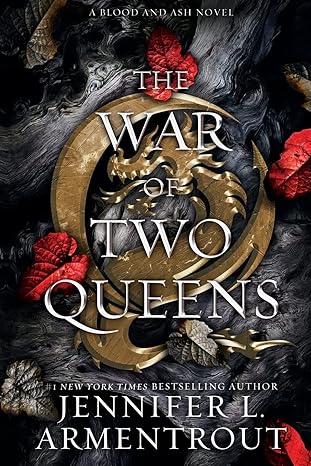 The War of Two Queens
by Jennifer L Armentrout