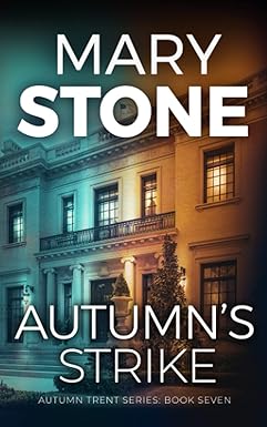 Autumn's Strike 
by Mary Stone 