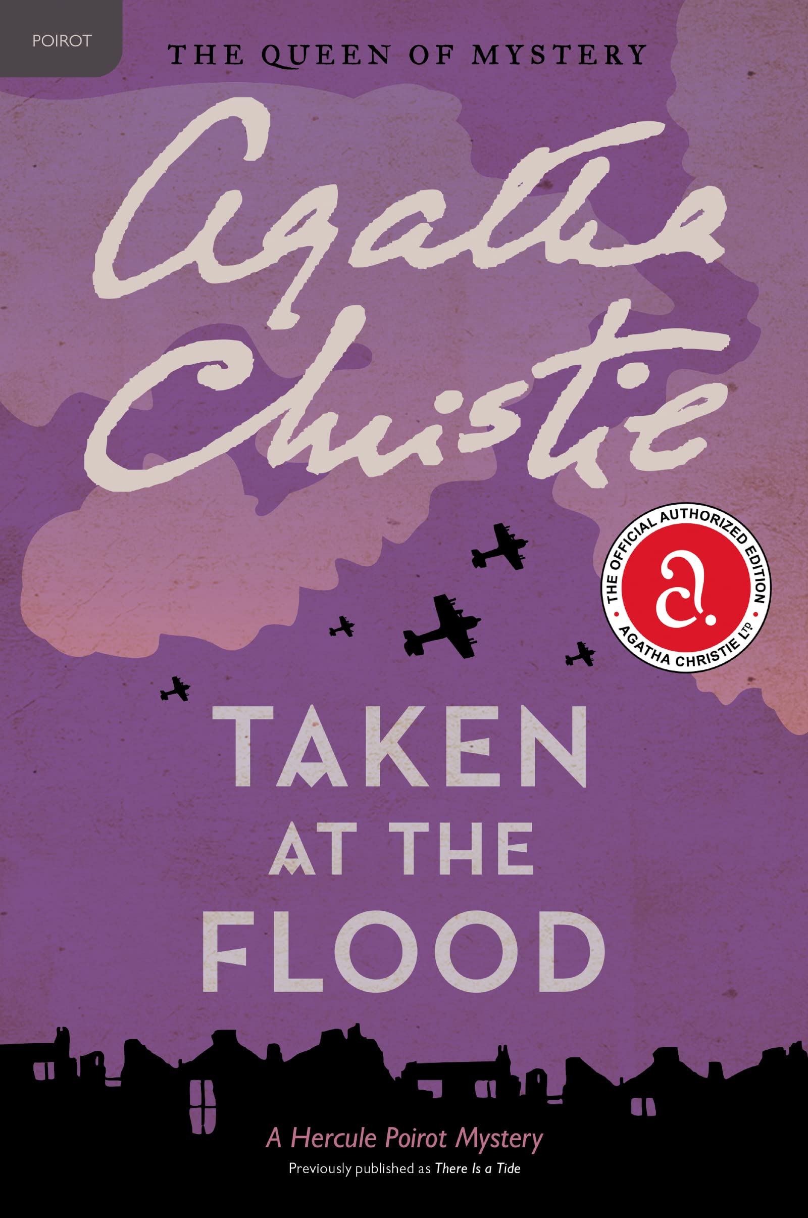 Taken at the Flood 
by Agatha Christie 