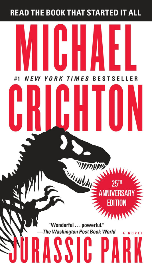 Jurassic Park: A Novel 
by Michael Crichton