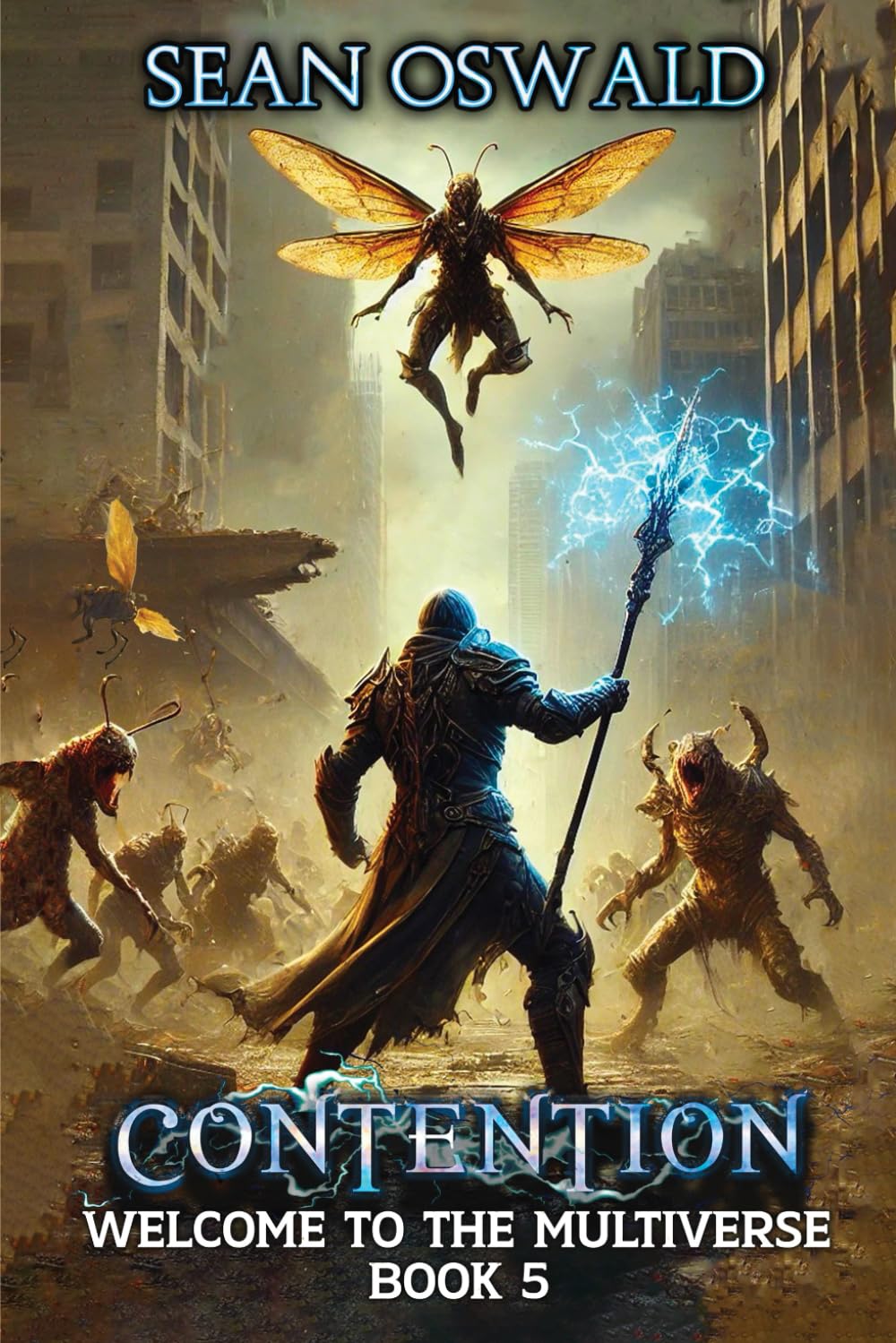 Contention: A Litrpg Apocalypse (Welcome to the Multiverse) by Sean Oswald ,