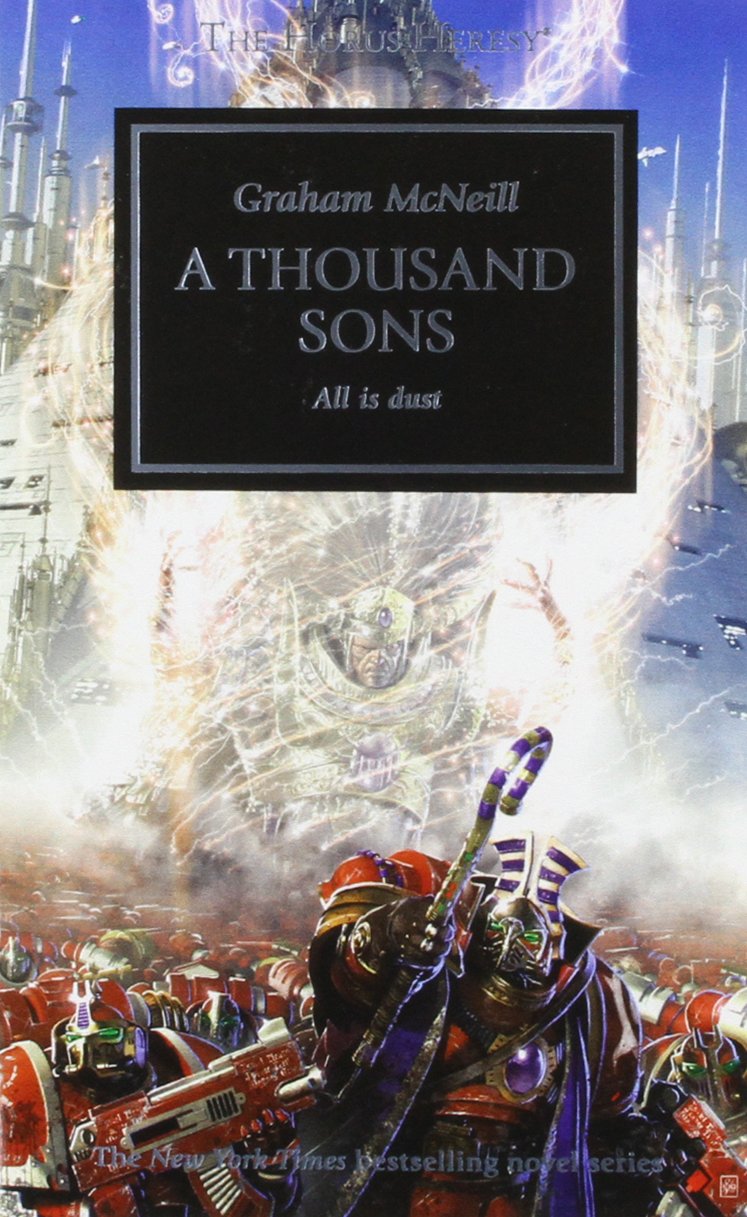 A Thousand Sons (The Horus Heresy) by Graham McNeill
