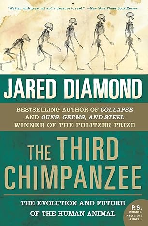 The Third Chimpanzee
by Jared M. Diamond