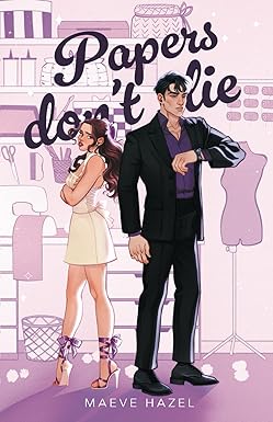 Papers Don't Lie
by Maeve Hazel