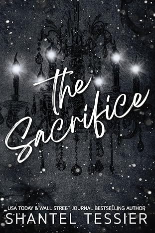 The Sacrifice alternative
by Shantel Tessier