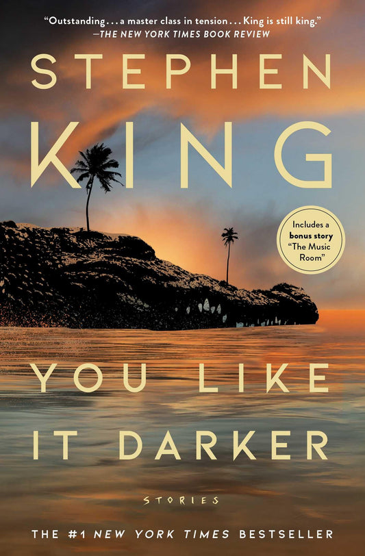 You Like It Darker
by Stephen King 