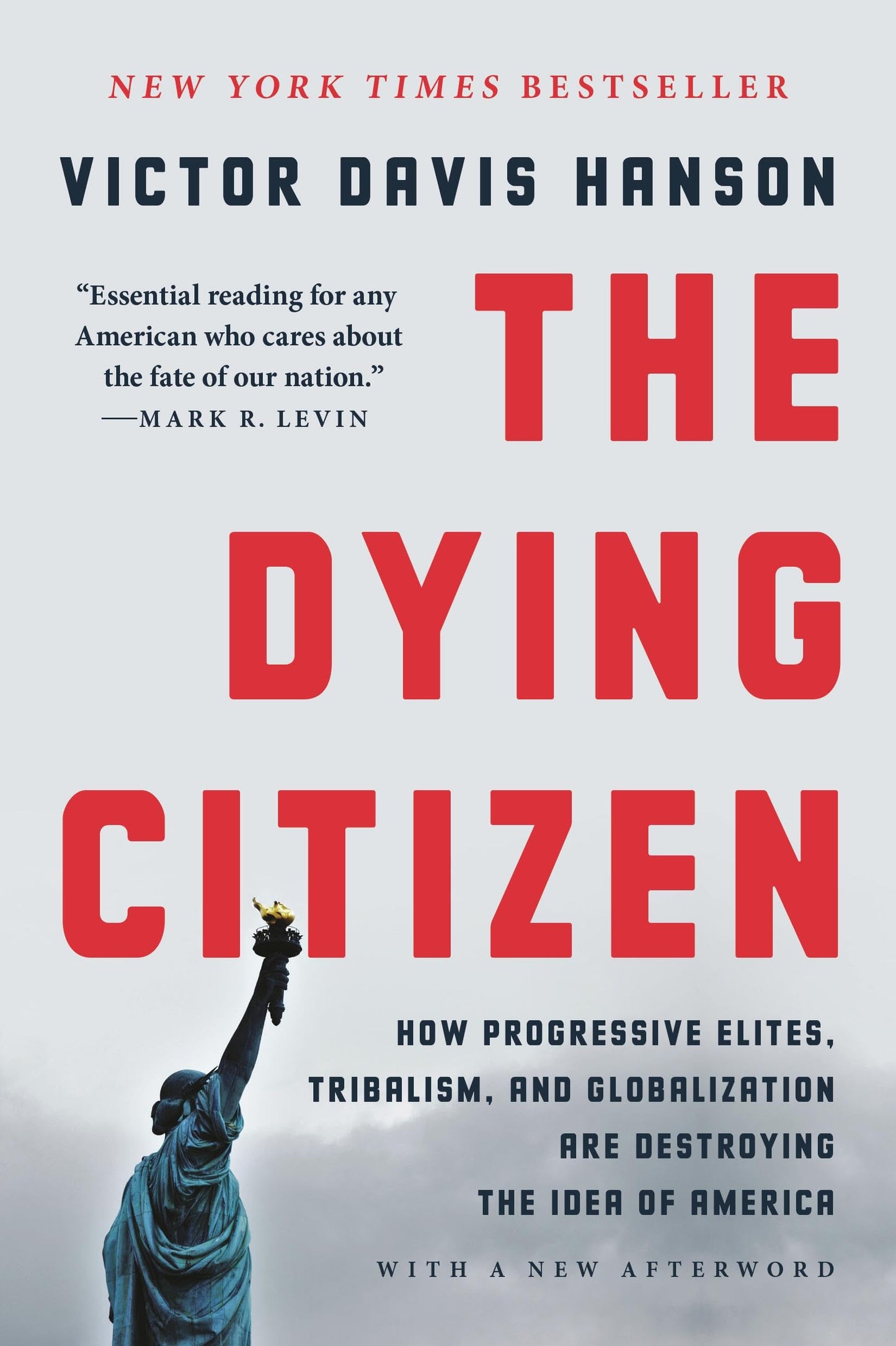 The Dying Citizen
by Victor Davis Hanson 