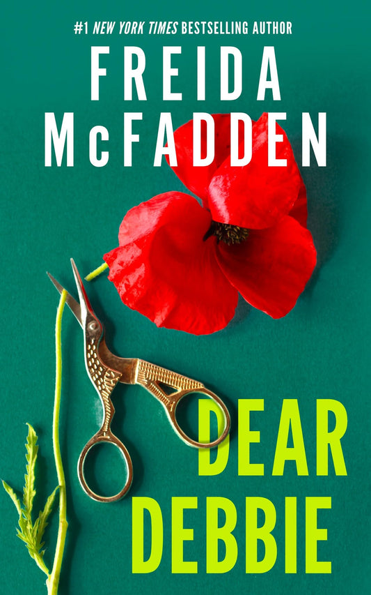 Dear Debbie 
by Freida McFadden