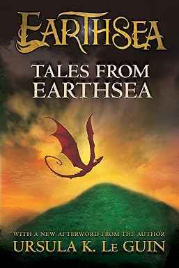Tales from Earthsea 
by Ursula K. Le Guin