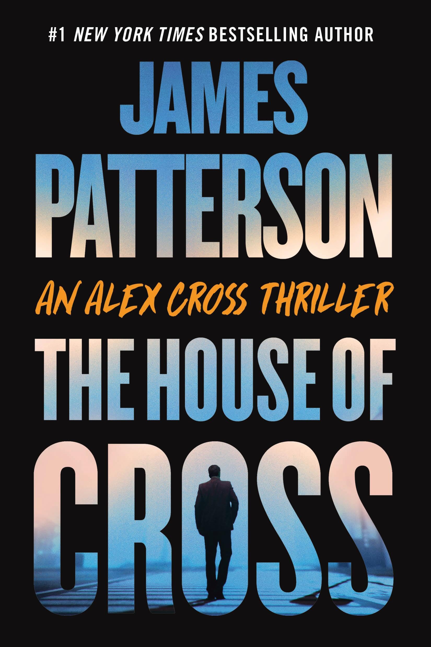 The House of Cross
by James Patterson