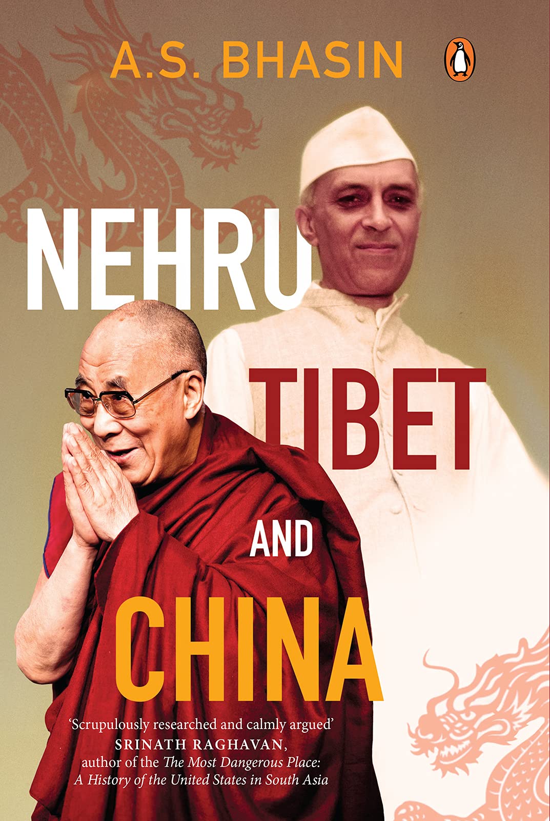 Nehru, Tibet and China 
by A. S Bhasin