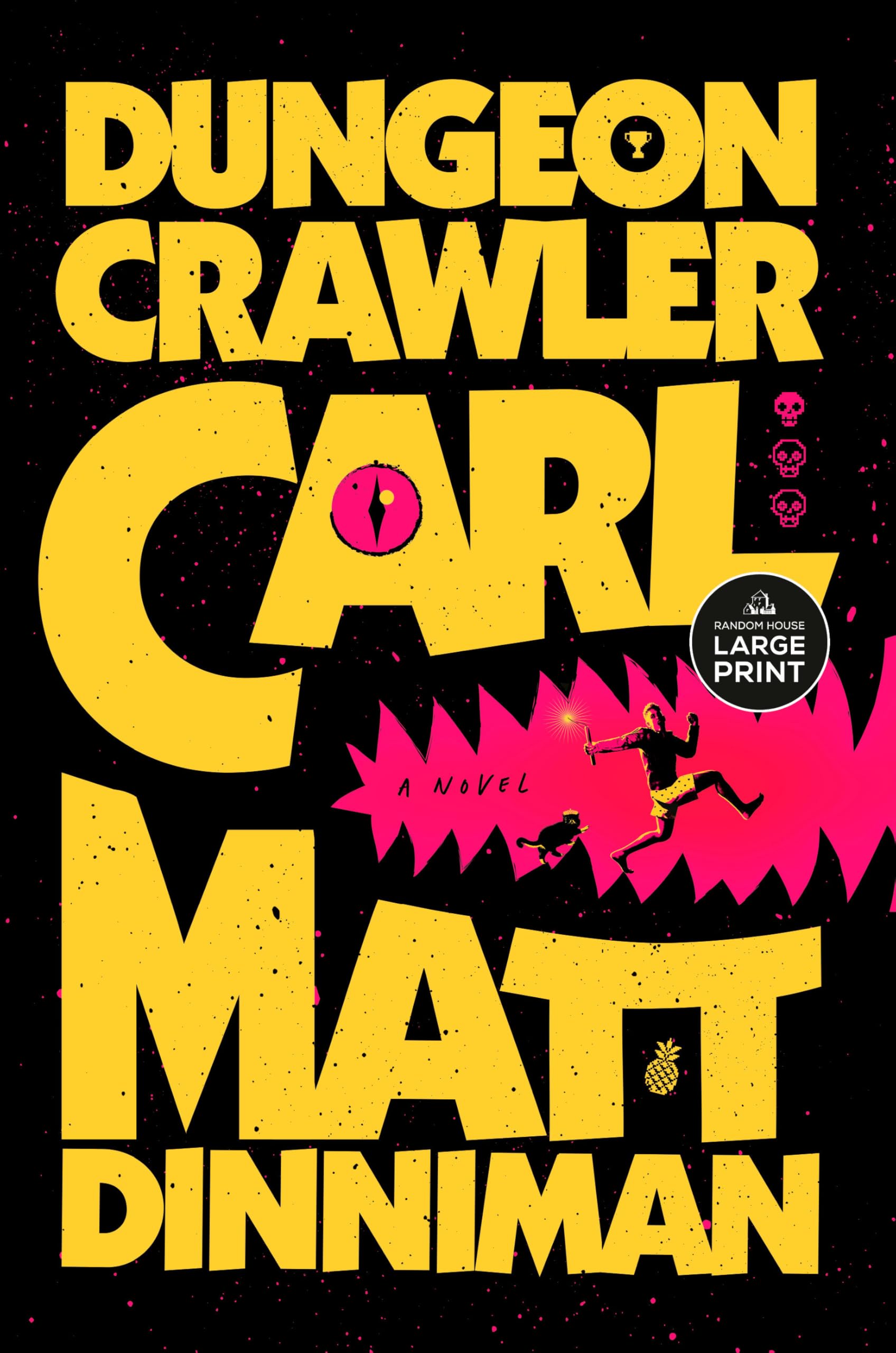 Dungeon Crawler Carl 
by Matt Dinniman