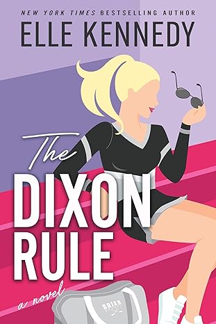 The Dixon Rule
by Elle Kennedy