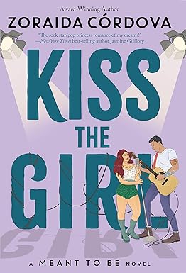 Kiss the Girl
by Zoraida Córdova