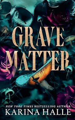 Grave Matter
by Karina Halle