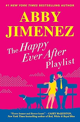 The Happy Ever After Playlist
by Abby Jimenez