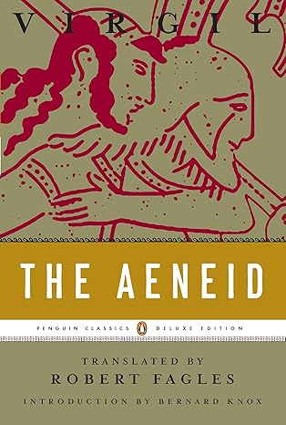 The Aeneid 
by Virgil