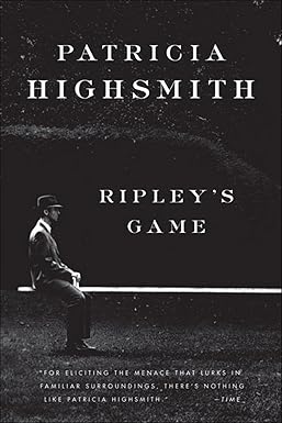 Ripley's Game 
by Patricia Highsmith