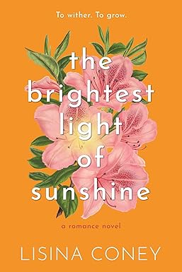 Brightest Light of Sunshine
by Lisina Coney 