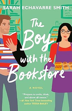 The Boy with the Bookstore 
by Sarah Echavarre Smith