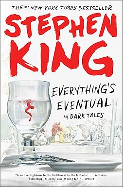 Everything's Eventual
by Stephen King