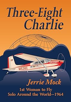 Three-Eight Charlie
by Jerrie Mock