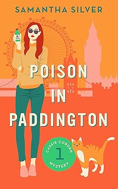 Poison in Paddington 
by Samantha Silver