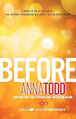 Before
by Anna Todd