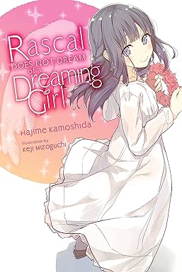 Rascal Does Not Dream of a Dreaming 1
by Hajime Kamoshida