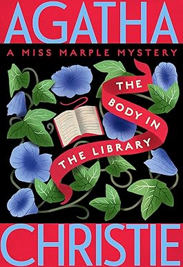 The Body in the Library
by Agatha Christie