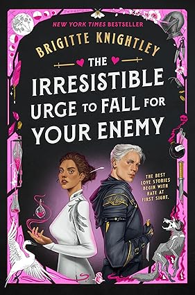 The Irresistible Urge to Fall for Your Enemy
by Brigitte Knightley 
