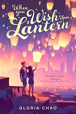 When You Wish Upon a Lantern
by Gloria Chao
