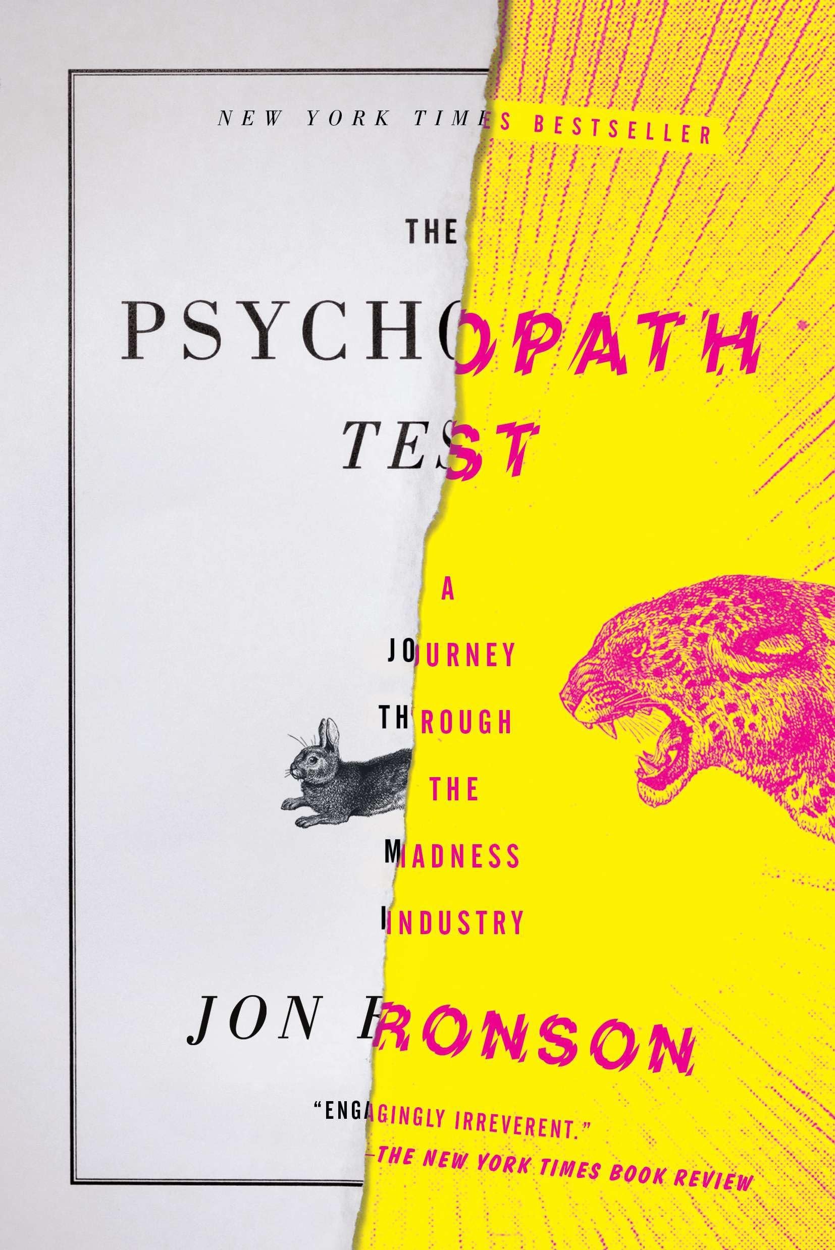 The Psychopath Test
by Jon Ronson