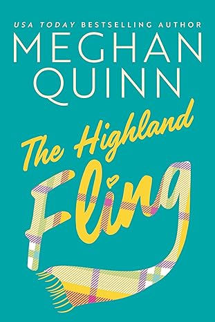 The Highland Fling
by Meghan Quinn