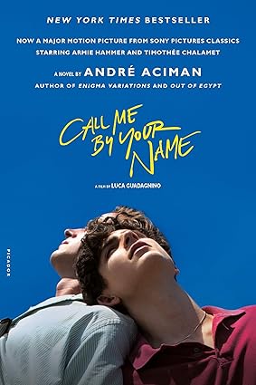 Call Me by Your Name
by André Aciman