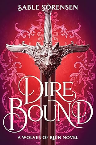 Dire Bound
by Sable Sorensen