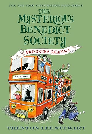 The Mysterious Benedict Society and the Prisoner's Dilemma 
by Trenton Lee Stewart