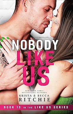 Nobody Like Us
by Krista Ritchie