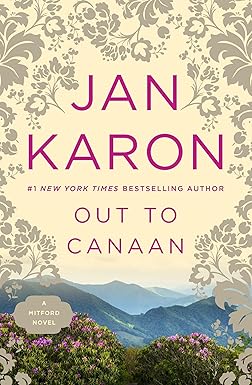 Out to Canaan 
by Jan Karon