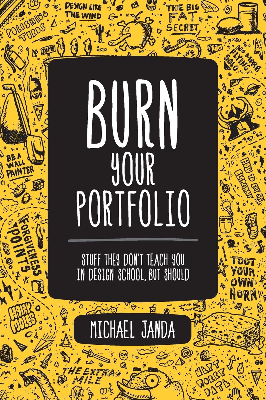 Burn Your Portfolio
by Michael Janda