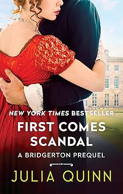 First Comes Scandal
by Julia Quinn 