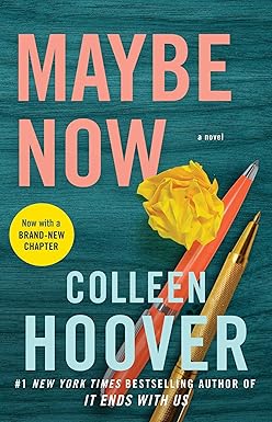 Maybe Now
by Colleen Hoover
