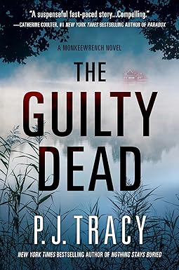 The Guilty Dead
by P. J. Tracy 