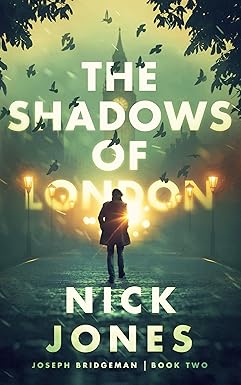 The Shadows of London
by Nick Jones 
